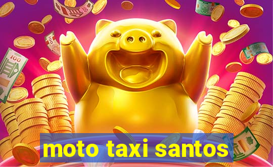 moto taxi santos